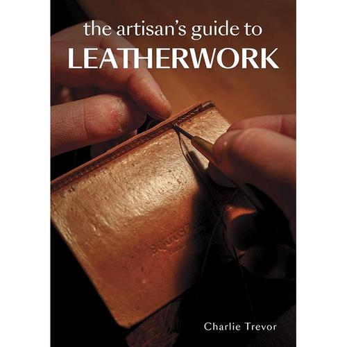 the artisan's guide to leatherwork 皮革制品工匠指南书
